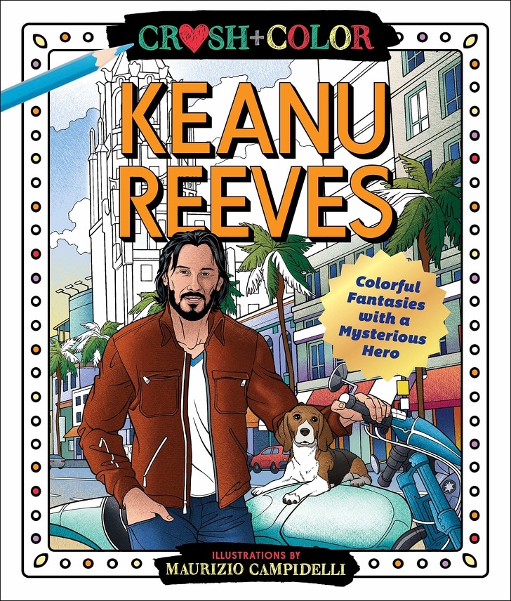 Crush and Color: Livre de coloriage Keanu Reeves